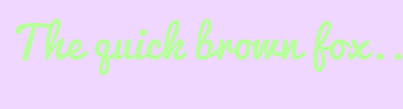Image with Font Color B9FF9E and Background Color F0D7FF